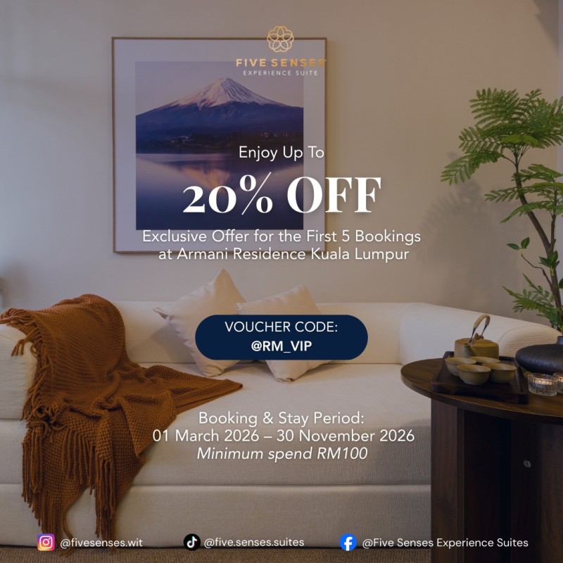 EXCLUSIVE 20% OFF LAUNCH OFFER AT ARMANI RESIDENCE KUALA LUMPUR
